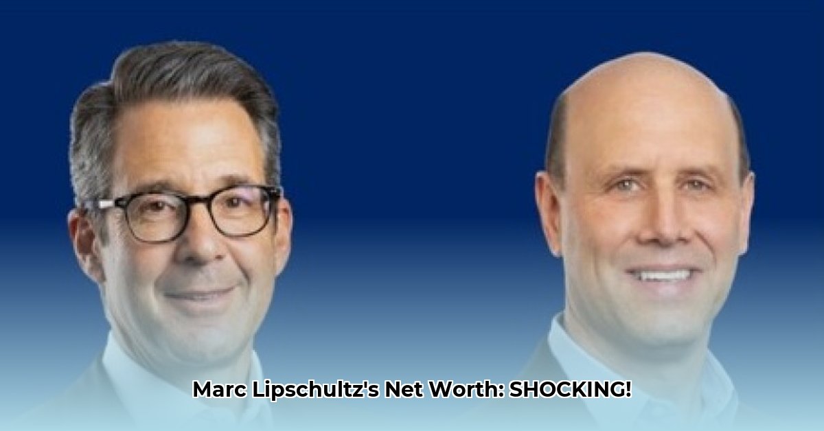 marc-lipschultz-net-worth